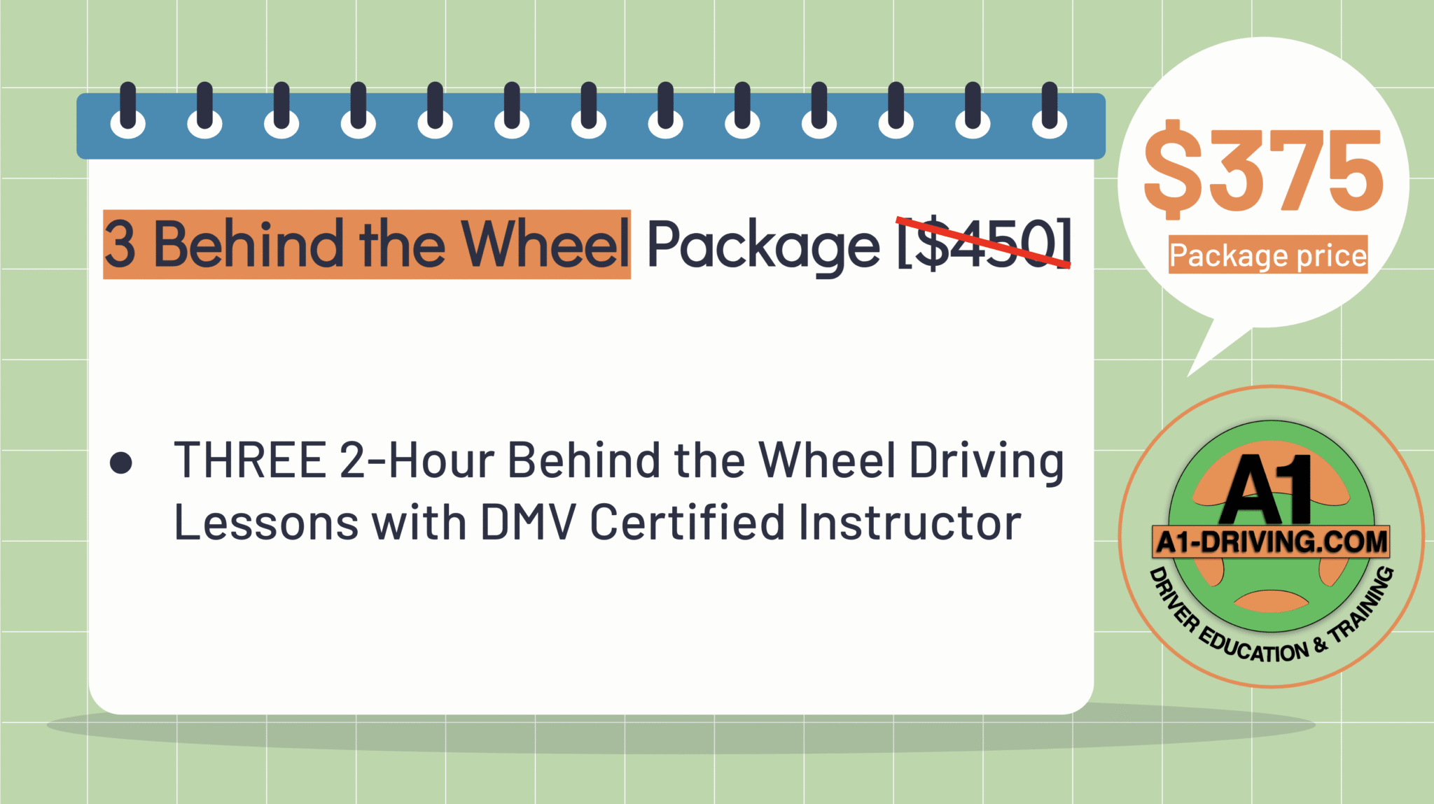 3 behind the wheel package-$375