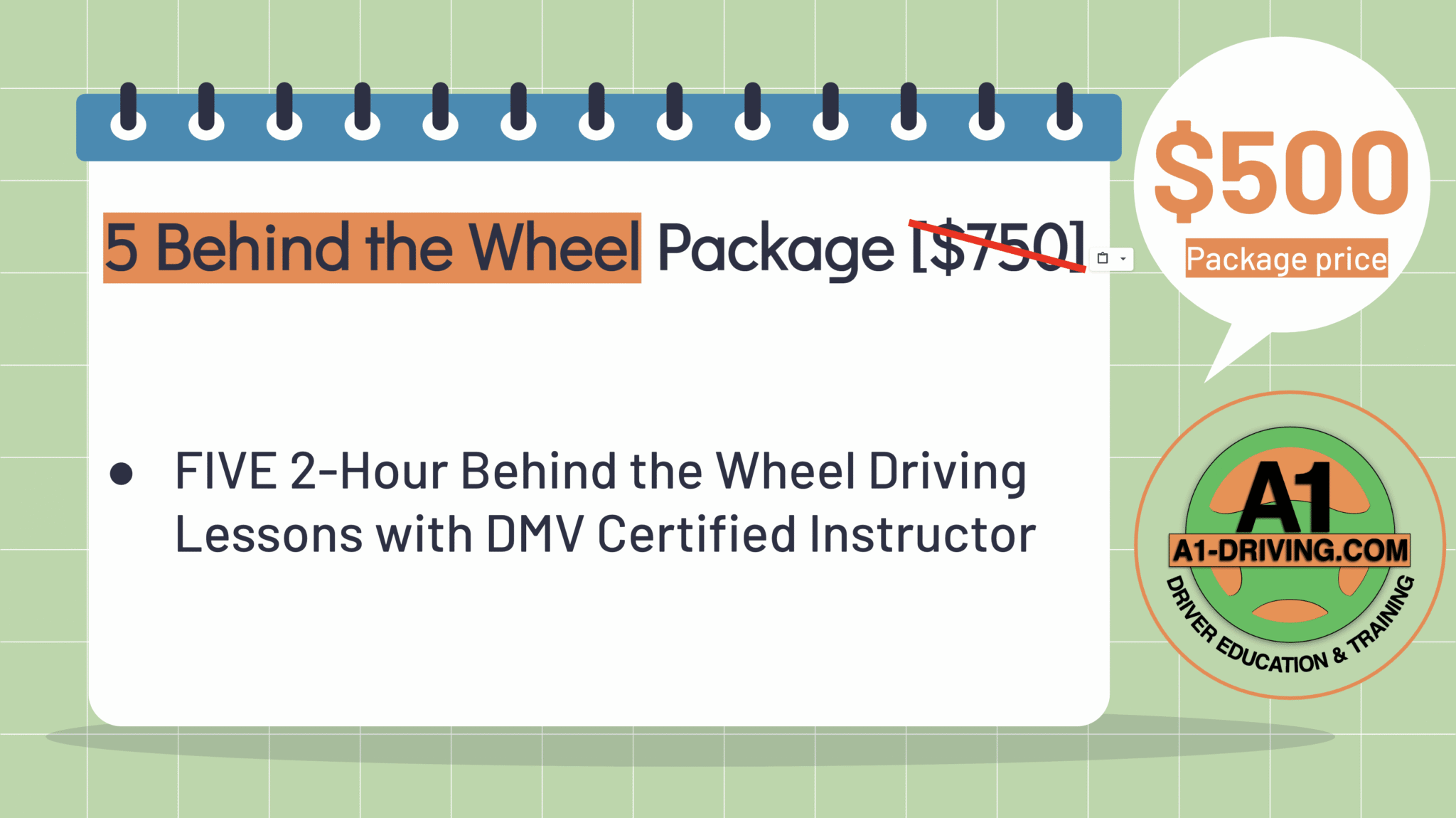 5 behind the wheel package-$500